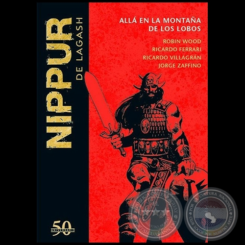 NIPPUR DE LAGASH N° 24 - ALLÁ EN LA MONTAÑA DE LOS LOBOS - Guion: ROBIN WOOD - Año 2019